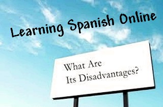 Learning Spanish Disadvantages